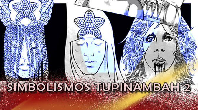SIMBOLISMOS DE TUPINAMBAH 2