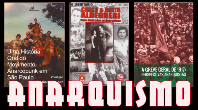 ANARQUISMO NA IMPRENSA E HISTÓRIA